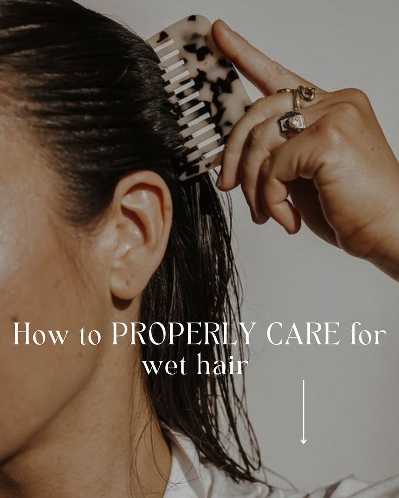 Be Gentle with Wet Hair