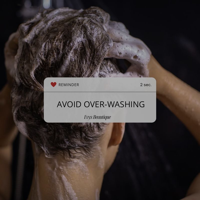 Avoid Over-Washing